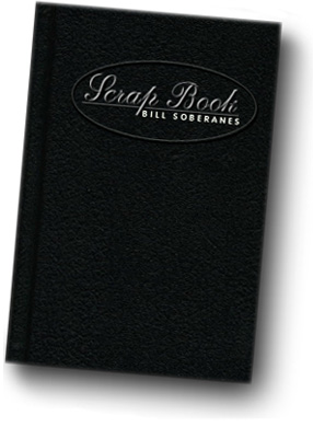 Bill Soberanes' Scrap Book